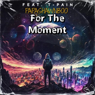 For The Moment (D. Lynch Remix)