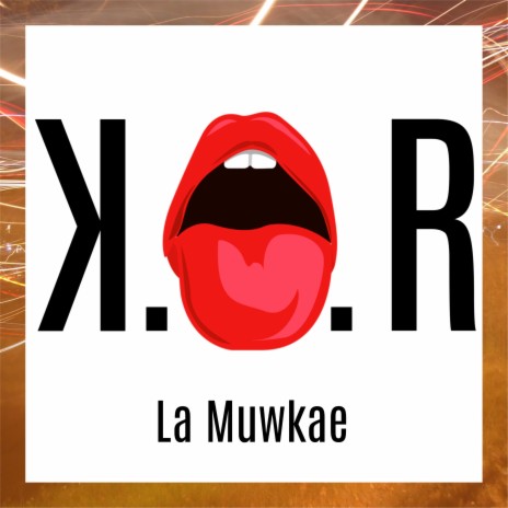 La Muwkae | Boomplay Music
