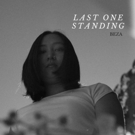 Last One Standing | Boomplay Music