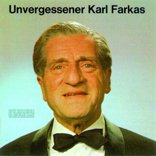 Unvergessener Karl Farkas