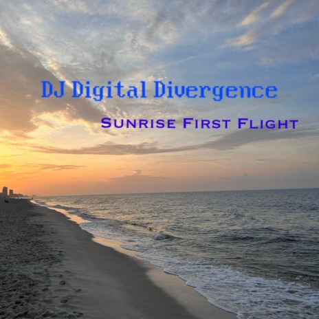 Sunrise First Flight (original mix)