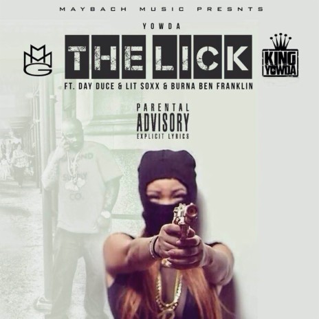 The Lick ft. Lit Soxx, Day Duce & Burna Ben Franklin | Boomplay Music