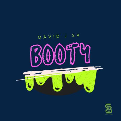 Booty ft. David J SV | Boomplay Music