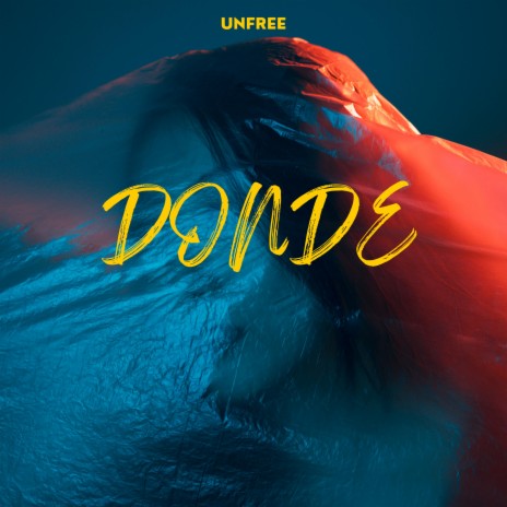 DONDE ft. Xsolis | Boomplay Music