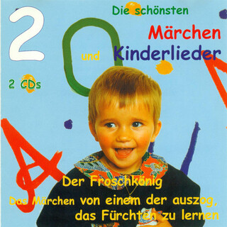 Die schönsten Märchen und Kinderlieder 2 Teil 1