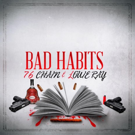 BAD HABITS (feat. Louie Ray) | Boomplay Music