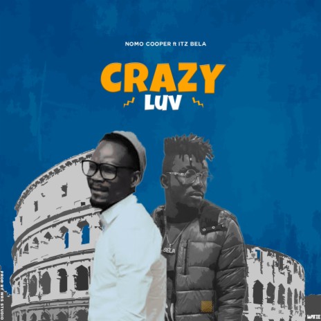Crazy love (feat. Itz Bela) | Boomplay Music