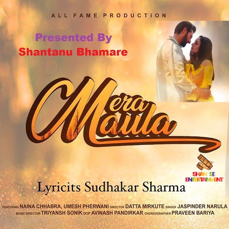 Mera Maula ft. Naina Chhabra & Umesh Pherwani | Boomplay Music