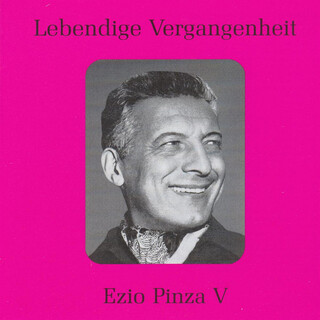 Lebendige Vergangenheit - Ezio Pinza (Vol.5)