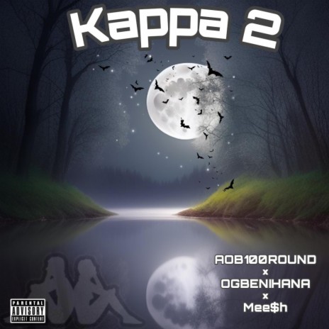 Kappa 2 ft. Ogbenihana & J-bandz | Boomplay Music