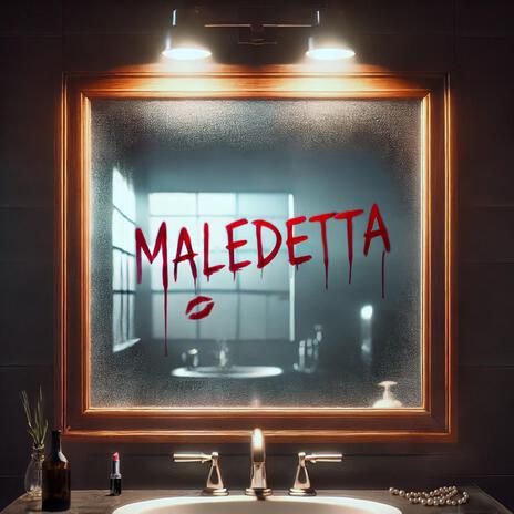 Maledetta