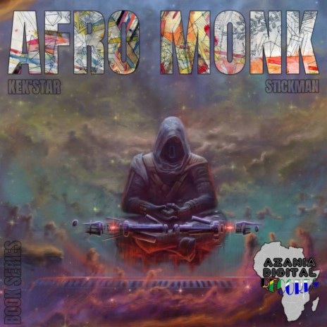 Afro Monk (Book 2 Mix) ft. Stickman | Boomplay Music