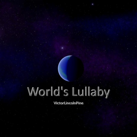 World's Lullaby | Boomplay Music