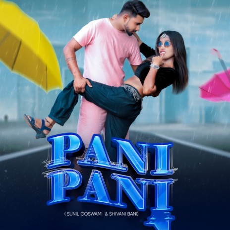 Pani Pani Chhattisgarhi ft. Shivani Bani | Boomplay Music