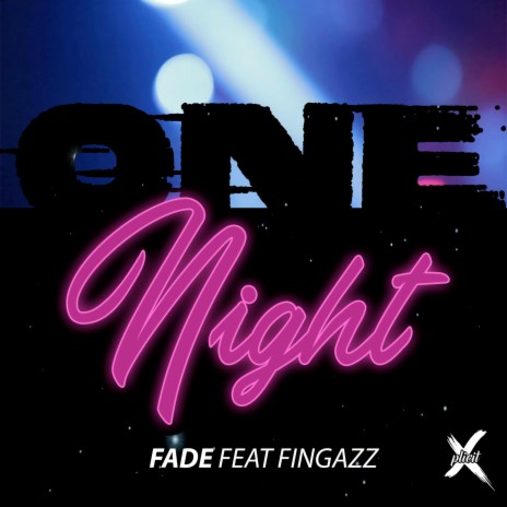 One Night (feat. Fingazz) | Boomplay Music