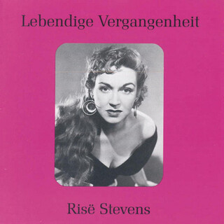 Lebendige Vergangenheit - Risë Stevens