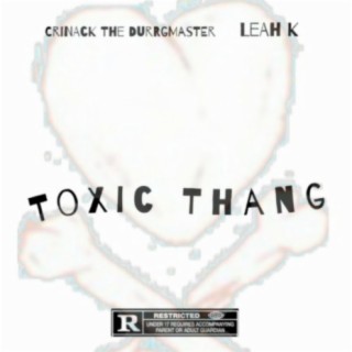 Toxic Thang (feat. Leah K)