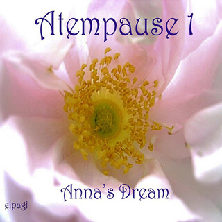 Anna's Dream - Atempause 1