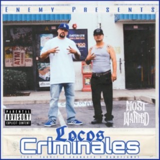 Locos Criminales (feat. Target & shanksta)