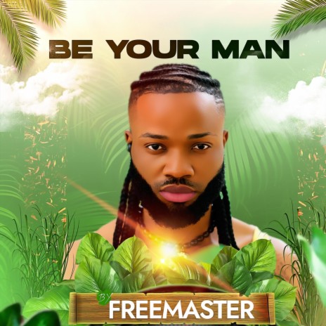 Be Your Man | Boomplay Music