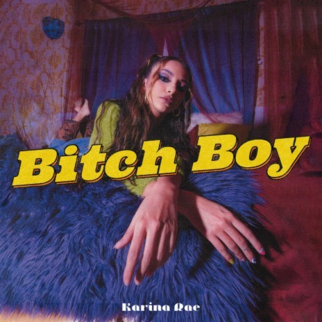 Bitch Boy | Boomplay Music