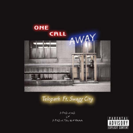 One Call Away (feat. Swagg City) | Boomplay Music