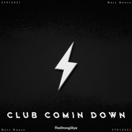 Club Comin' Down | Boomplay Music