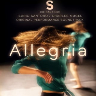 Allegria (Original Performance Soundtrack)