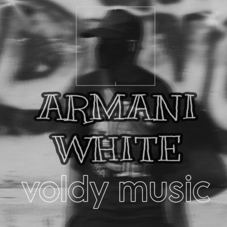 Voldy Music Armani White MP3 Download Lyrics Boomplay