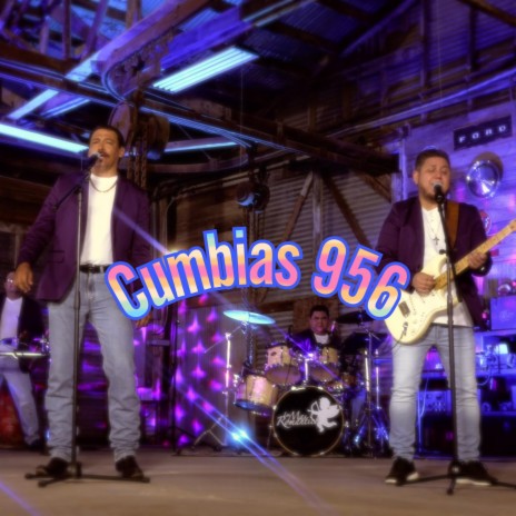 Cumbias 956 | Boomplay Music