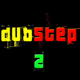 Dubstep 2