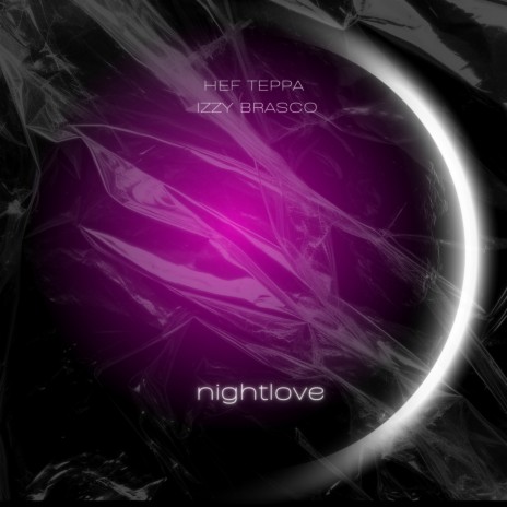 Nightlove ft. Izzy Brasco