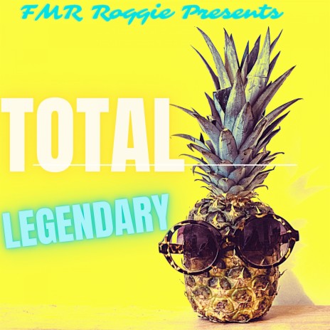 Total Legendary | Boomplay Music