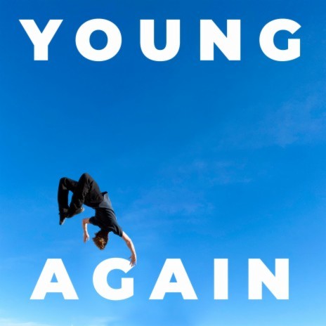 Young Again | Boomplay Music