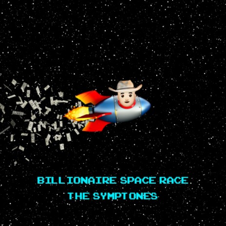 Billionaire Space Race | Boomplay Music