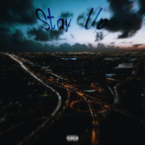 StayUp | Boomplay Music