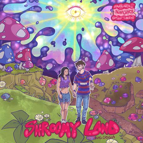 shroomy land ft. sundwn | Boomplay Music