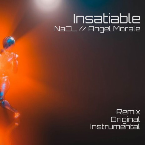 Insatiable (Original) ft. Angel Morale | Boomplay Music