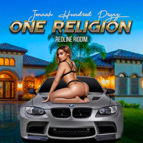 One Religion (Redline Riddim) ft. Hundred & Prynz | Boomplay Music