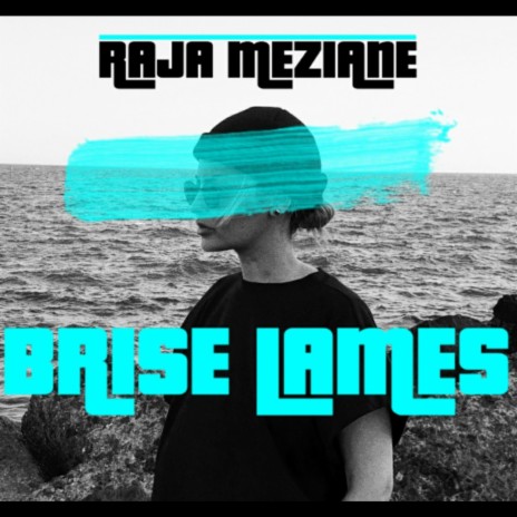 Brise Lames | Boomplay Music