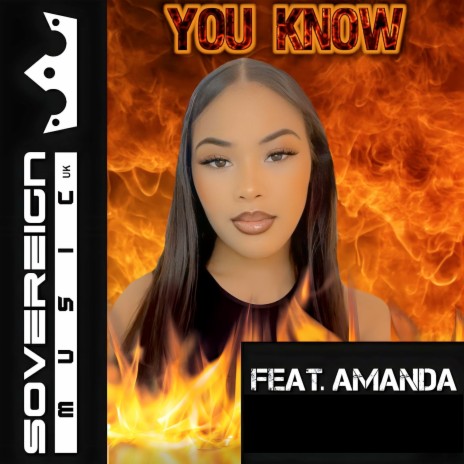 You Know ft. Amanda | Boomplay Music