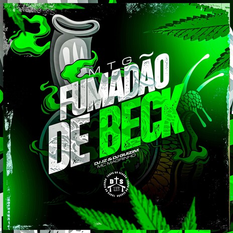 Fumadão de Beck ft. dj guizim & Mc Magrinho | Boomplay Music