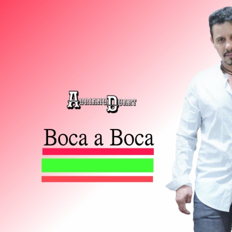 Boca a Boca | Boomplay Music