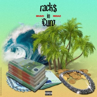 RACK$ IN €URO | Boomplay Music