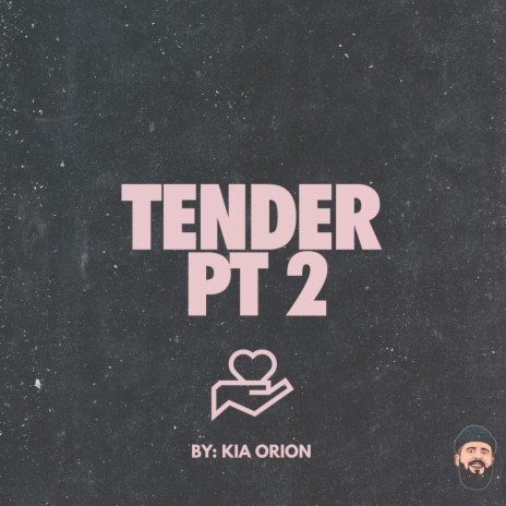 Tender, Pt. 2 | Boomplay Music