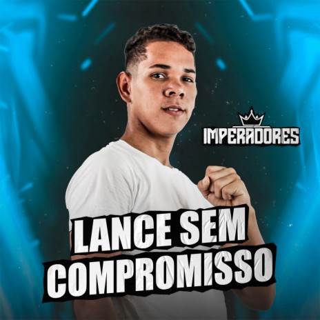 Lance Sem Compromisso | Boomplay Music