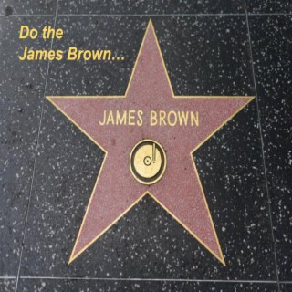 Do the James Brown