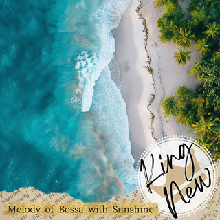 Melody of Bossa with Sunshine