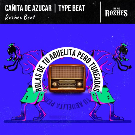 Cañita de Azucar | Type Beat | Boomplay Music