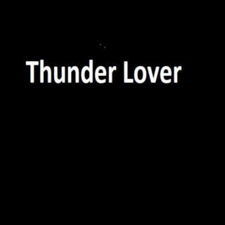 Thunder Lover